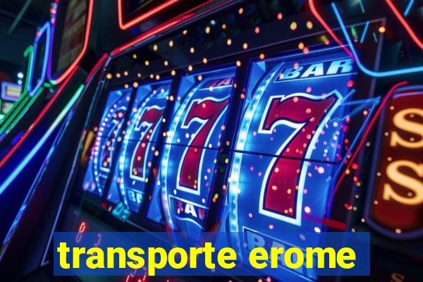 transporte erome